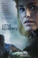 Watch Little Accidents Megashare8
