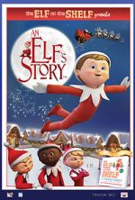 Watch An Elf\'s Story: The Elf on the Shelf Megashare8