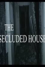 Watch The Secluded House Megashare8