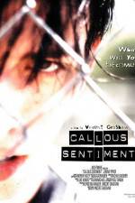 Watch Callous Sentiment Megashare8