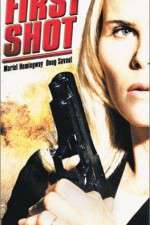 Watch First Shot Megashare8