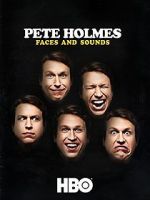 Watch Pete Holmes: Faces and Sounds (TV Special 2016) Megashare8
