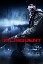 Watch Delinquent Megashare8
