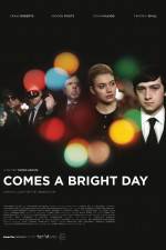Watch Comes a Bright Day Megashare8