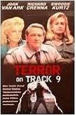 Watch Terror on Track 9 Megashare8