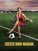 Watch Soccer Mom Madam Megashare8