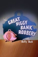 Watch The Great Piggy Bank Robbery (Short 1946) Online Megashare8