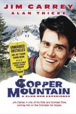 Watch Copper Mountain Megashare8