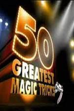 Watch TVs 50 Greatest Magic Tricks Megashare8