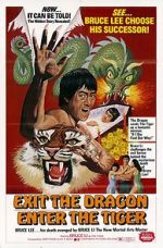 Watch Exit the Dragon, Enter the Tiger Megashare8