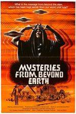 Watch Mysteries from Beyond Earth Megashare8