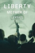 Watch Liberty: Mother of Exiles Megashare8