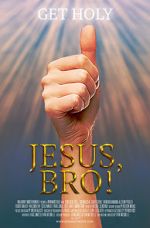 Watch Jesus, Bro! Megashare8