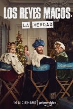 Watch Los Reyes Magos: La Verdad Megashare8