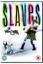 Watch Slaves of New York Megashare8
