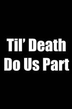 Watch Til Death Do Us Part Megashare8