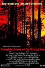 Watch Slaughterhouse of the Rising Sun Megashare8