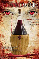 Watch Bloodwine Megashare8