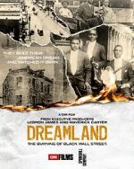 Watch Dreamland: The Burning of Black Wall Street Megashare8