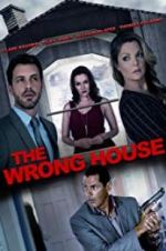 Watch The Wrong House Megashare8