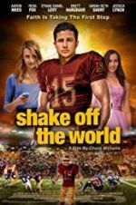 Watch Shake Off the World Megashare8