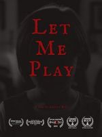 Watch Let Me Play (Short 2019) Megashare8