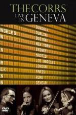 Watch The Corrs: Live in Geneva Megashare8