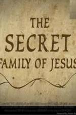 Watch The Secret Family of Jesus 2 Megashare8