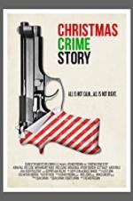 Watch Christmas Crime Story Megashare8