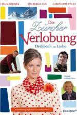 Watch Die Zrcher Verlobung - Drehbuch zur Liebe Megashare8