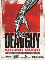 Watch Deadguy: Killing Music Online Megashare8