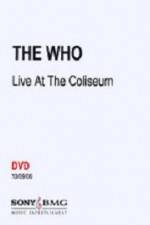 Watch The Who Live at the Coliseum Megashare8