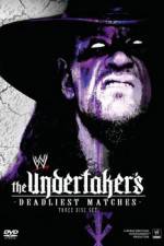 Watch WWE The Undertaker's Deadliest Matches Megashare8