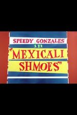 Watch Mexicali Shmoes Megashare8