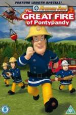 Watch Fireman Sam The Great Fire Of Pontypandy Megashare8