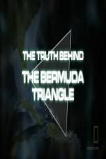 Watch National Geographic The Truth Behind the Bermuda Triangle Megashare8