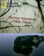 Watch Norway Massacre: I Was There Megashare8