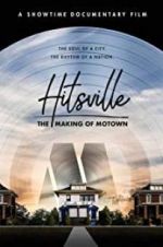 Watch Hitsville: The Making of Motown Megashare8