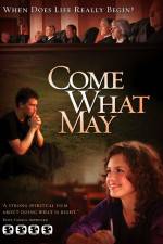 Watch Come What May Megashare8