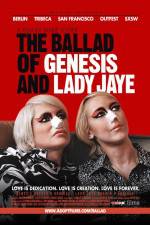 Watch The Ballad of Genesis and Lady Jaye Megashare8