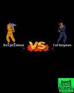 Watch Dolphinman vs Turkeyman Megashare8