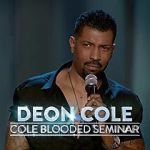 Watch Deon Cole: Cole Blooded Seminar Megashare8