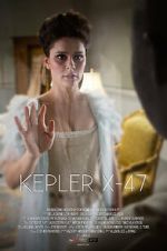 Watch Kepler X-47 (Short 2014) Megashare8