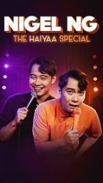 Watch Nigel Ng: The HAIYAA Special (TV Special 2023) Megashare8