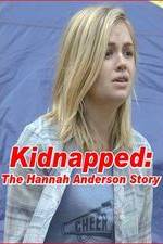 Watch Kidnapped: The Hannah Anderson Story Megashare8