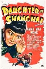 Watch Daughter of Shanghai Megashare8