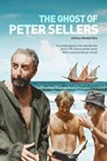 Watch The Ghost of Peter Sellers Megashare8