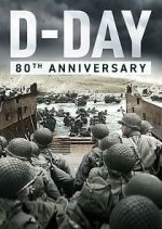 Watch D-Day: 80th Anniversary Megashare8