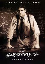 Watch The Substitute 2: School\'s Out Megashare8