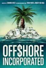 Watch Offshore Incorporated Megashare8